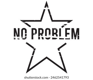 No problem grunge rubber stamp on white, vector illustration