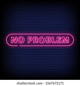 No Problem Neon Signs Style Text Vector