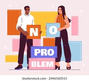 No problem people concept. Man and woman with letters and inscriptions. Positive and optimism. Good feelings and emotions, mood. Cartoon flat vector illustration isolated on pink background