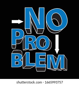 no problem typography vector illustration