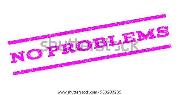 No Problems Watermark Stamp Text Caption Stock Vector (Royalty Free ...