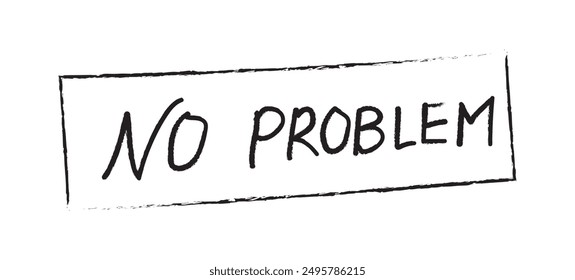 No prolem hand writing vector illustration