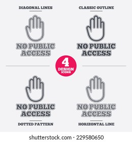 No public access sign icon. Caution hand stop symbol. Diagonal and horizontal lines, classic outline, dotted texture. Pattern design icons.  Vector