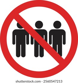 No public meetings sign isolated on white background . No gathering sign . Vector illustration