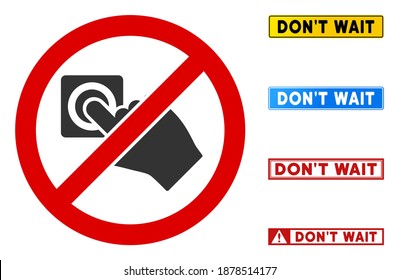 Sin signo de botón de alarma de inserción con títulos en marcos rectangulares. El estilo de ilustración es un símbolo icónico plano dentro de un círculo cruzado rojo sobre un fondo blanco. Simple No Push Alarm Button vector,