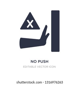 no push icon on white background. Simple element illustration from Shapes concept. no push icon symbol design.