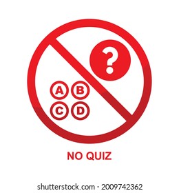 No Quiz Sign Isolated On White Stock Vector (Royalty Free) 2009742362 ...