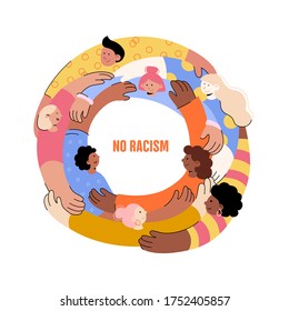 No racism. Characters of different nationalities are hugging, a poster with the phrase no racism. Text message to protest. Demonstration of solidarity, unity and love. Illustration in cartoon style.