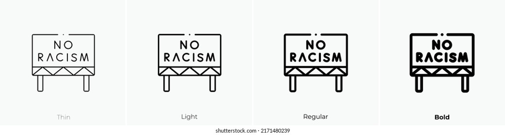 no racism icon. Thin, Light Regular And Bold style design isolated on white background