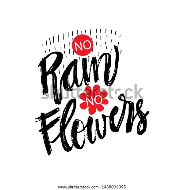 No Rain No Flowers Hand Drawn Stock Vector (Royalty Free) 1488096395