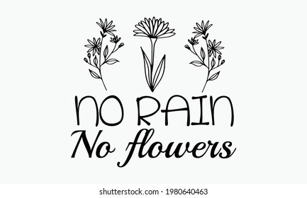 No rain No flowers Wild flowers Vector