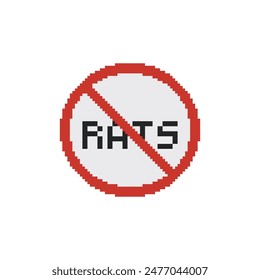 No rats, pixel art sign