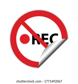 no recording icon. Prohibited video icon. No video camera icon