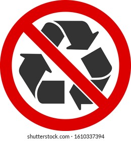 No recycling vector icon. Flat No recycling pictogram is isolated on a white background.
