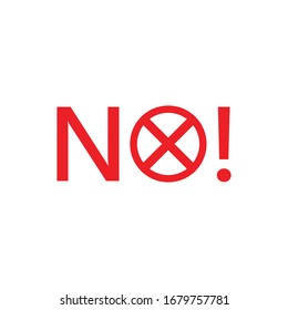 No, símbolo de prohibición rojo vector en fondo blanco. Ilustración plana aislada