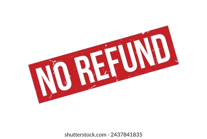 No Refund Rubber Stamp Seal Vector