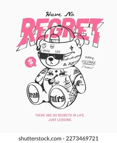 no regret slogan with cool bear doll with tattoo line art graphic vector illustration