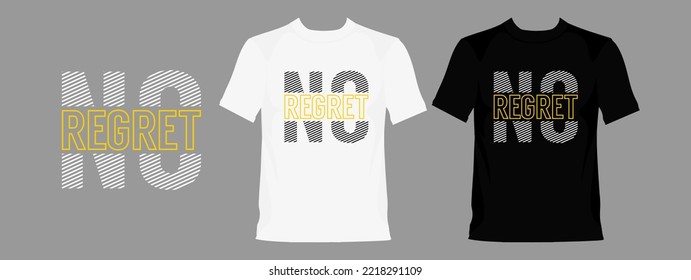 No Regret typography graphic design, for t-shirt prints, vector illustration