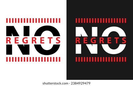 No regrets typography t-shirt design