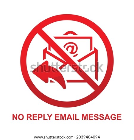 No reply email message sign isolated on white background vector illustration.