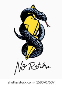 no return slogan with snake wrapping around yellow thunder illustrtion