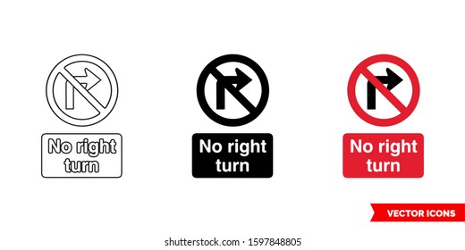 No right turn prohibitory sign icon of 3 types: color, black and white, outline. Isolated vector sign symbol.
