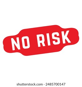 no risk Rubber stamp design. VECTOR ILLUSTRATION. 
