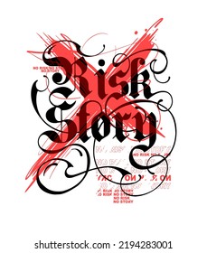 No Risk No Story custom script typographic slogan print design 