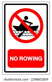 No Rowing Symbol Sign, Vector Illustration, Isolate On White Background Label. EPS10