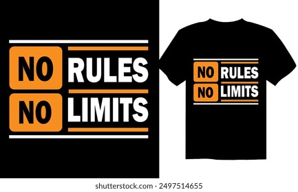No rules no limit Typography T-Shirt Design. tee print, applique, fashion slogan. Vector illustration.