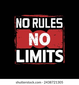 No rules no limits t-shirt and apparel design with grunge effect