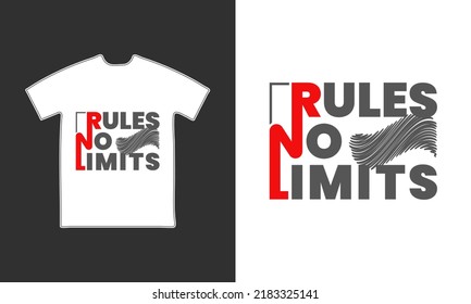 No rules no limits t-shirt design template.