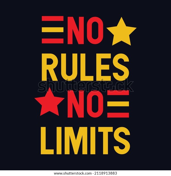No\
Rules No Limits typography motivational quote\
design