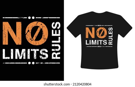 No rules no limits typography t-shirt and apparel design with grunge effect and textured lettering. Premium Vector