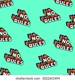 No rules. Slogan typography. Vector illustration. T-shirt print. Colorful pattern. 90's style