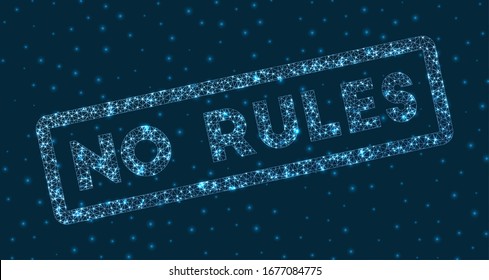 No rules word in digital style. Glowing geometric no rules badge. Authentic vector illustration.