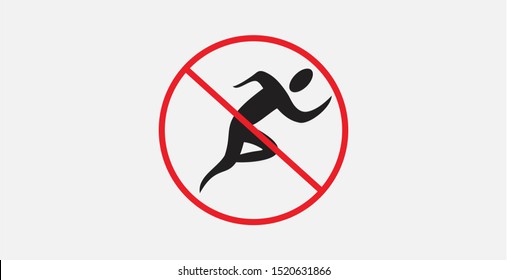 No run sign, vector illustration. Do not run caution symbol. vector illustration.