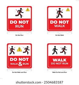 no run sign, no walk sign, don't walk,don't run, walk and run, don't walk and run ,set of warning signs