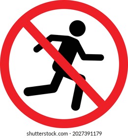 no running on white background. do not run sign. no run symbol. running prohibited. flat style.