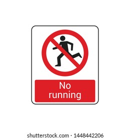 No Running Sign Vector Isolated On White Background. Caution Symbol Vector Icon