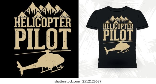 Sem Pistas Sem Problemas Engraçado Voando Helicóptero Retro Vintage Piloto Helicóptero T-shirt Design