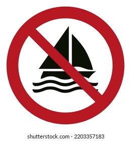 No Sailing
To Prohibit Sailing
Sailing Boats Being In An Area Where They Could Collide With People In The Water