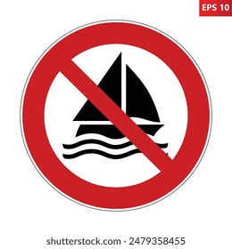 No sailing sign. Vector illustration of red crossed out circle sign with sailing boat icon inside. Prohibition symbol. Collision with people in the water.