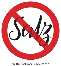 No salt (kein Salz). Inscription in German. The handwritten word Salz is in prohibition sign. Black word shining through red no symbol on white background. Food label, nutritional information.