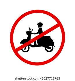 No scooter or motorcycle riding allowed. Prohibition sign with rider silhouette and red circle with diagonal line.