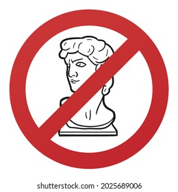 No Sculpture Symbol Isolated on White Background. No Touch Statue Vector Illustration Prohibition Stop Sign.