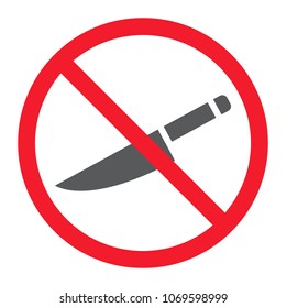 No sharp glyph icon, prohibition and forbidden, no knife sign vector graphics, a solid pattern on a white background, eps 10.