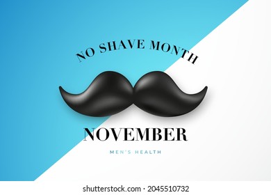 No Shave Month November Typographic Background. Mustache Season. Prostate Cancer Awareness Month. Men Healthcare Concept.