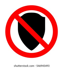 No Shield sign illustration. 