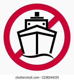 No ships. Navigation ban. Sailing is prohibited. Vector icon.